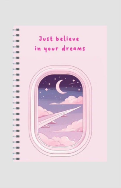 Ruled Notepad – "Just Believe in Your Dreams"